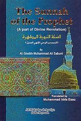 The Sunnah of the Prophet-A part of Divine Revelation (Al-Sheikh Muhammad Ali Sabuni)