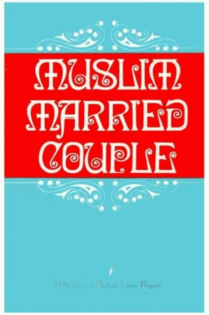 Muslim Married Couple by H.H. Nawab Sultan Begum