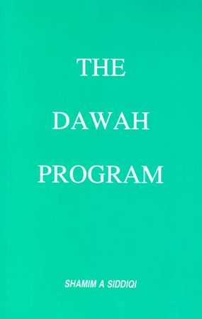 The Dawah Program (Shamim A. Siddiqi)