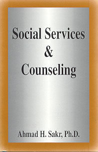 Social Services & Counseling by Ahmad H. Sakr