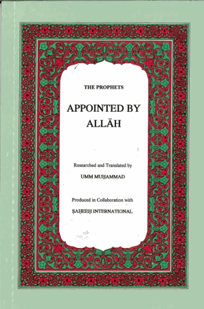 The Prophets Appointed By Allah (swt) (Umm Muhammad)