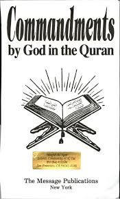 Commandments By God in the Qur'an (Ch. Nazar Mohammad)