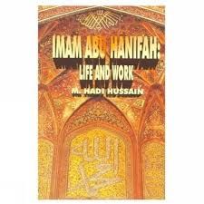 Imam Abu Hanifah: Life & Work (M. Hadi Hussain)