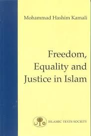 Freedom, Equality and Justice in Islam (Mohammed Hashim Kamali)