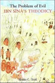 The Problem of Evil : Ibn Sina's Theodicy (Shams C. Inati)