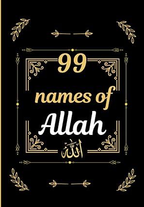 99 Names Of ALLAH