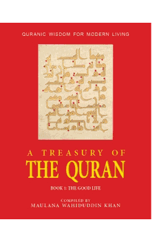 A Treasury Of The Qur'an (Maulana Wahiduddin Khan)