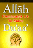 Allah Commands Us to Make Duaa