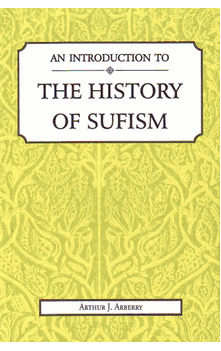 An Introduction to the History of Sufism (Arthur J. Arberry)