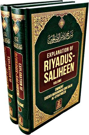 Explanation of Riyadus Saliheen (Volumes 3 & 4) by Eminent Sheikh Muhammad Bin Salih Al-Uthaymeen (Riyadh as Salihin)