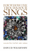 For Whom the Troubadour Sings : Collected Poetry and Songs (Dawud Wharnsby)