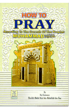 How to Pray According to the Sunnah of the Prophet Muhammad