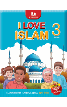 I Love Islam Level 3 Textbook (Second Edition)
