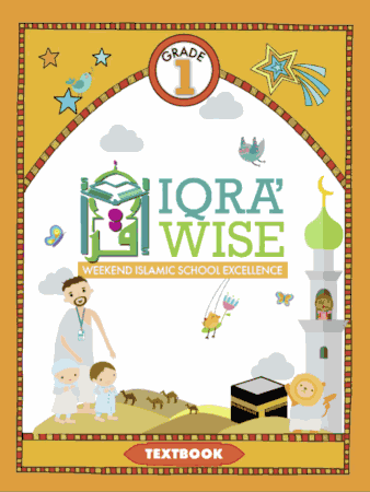 IQRA WISE Weekend Islamic School Excellence Textbook- Grade 1