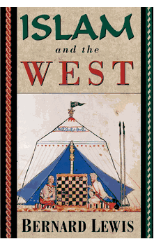 Islam and the West by Bernard Lewis