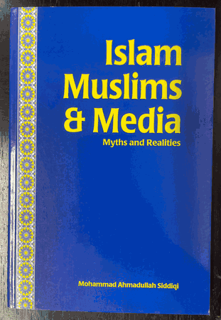 Islam, Muslims and the Media
