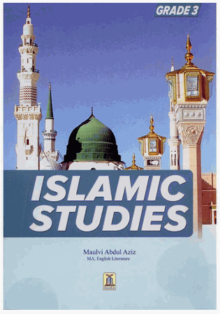 Islamic Studies Grade 3 (Molvi Abdul Aziz)