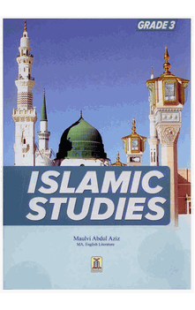Islamic Studies Grade 3 (Molvi Abdul Aziz)
