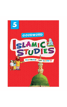  Islamic Studies Textbook For Class 5 (Saniyasnain Khan and Mohammad Imran Erfani)