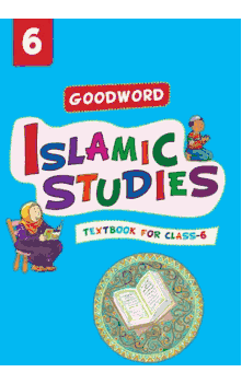 Islamic Studies Textbook for Class 6 (Saniyasnain Khan)