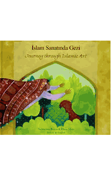 Journey Through Islamic Art- Arabic & English (Na'ima bint Robert & Diana Mayo)
