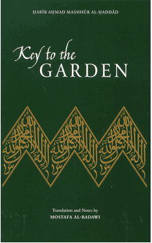 Key to the Garden (Revised 2003 Edition) : Habib Ahmad Mashhur al Haddad