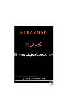 Muhammad: The Prophet of Islam