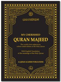 My Cherished Quran Majeed (First Subjectwise Color Coded Edition of the Holy Quran) with Saheeh International English Translation and IndoPak Arabic Script (Hardcover)