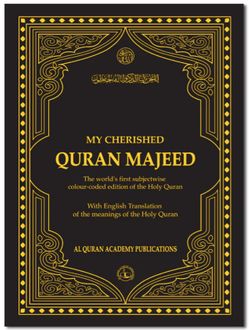My Cherished Quran Majeed (First Subjectwise Color Coded Edition of the Holy Quran) with Saheeh International English Translation and IndoPak Arabic Script (Hardcover)