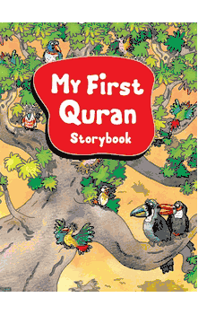 My First Quran Storybook (Saniyasnain Khan)  - Ages 6 to 10+