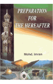 Preparation for the Hereafter (Mohammed Imran)