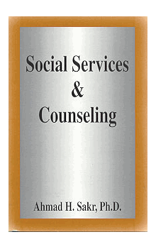 Social Services & Counseling by Ahmad H. Sakr