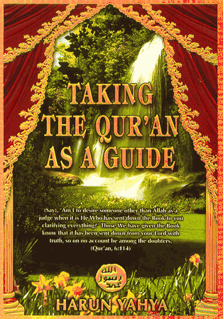 Taking the Qur'an as a Guide (book) Harun Yahya