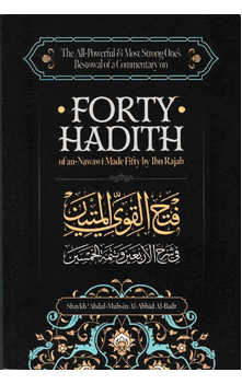 Forty Hadith of An-Nawawi Made Fifty by Ibn Rajab (Shaykh 'Abdul-Muhsin Al-Abbad Al-Badr)