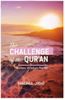 The Challenge of the Qur'an: Timeless Wisdom for All ( Halima Jibir)