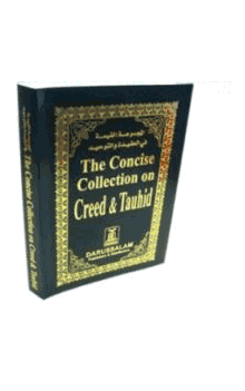 The Concise Collection On Creed And Tauhid : Pocketsize (Darussalam)