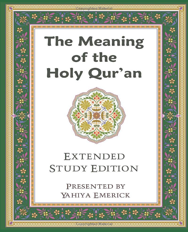The Meaning of the Holy Qur'an in Today's English Extended Study