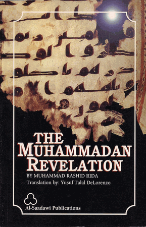 The Muhammadan Revelation (Muhammad Rashid Rida)