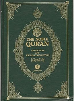 The Noble QUR'AN Arabic Text and English Translation Dr.Thomas B.Irving ( Al-Hajj Ta'lim Ali ) "Damaged"