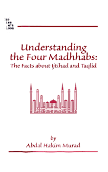 Understanding The Four Madhhabs