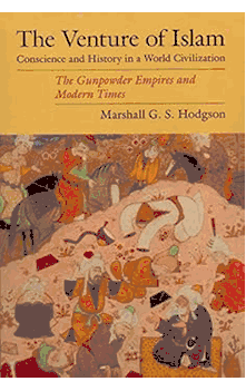 Venture of Islam : Conscience and History in a World Civilization : The Expansion of Islam in the Middle Periods (Volume 2)