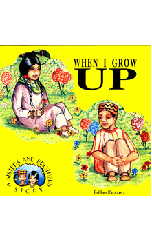 When I Grow Up (Ediba Kezzeiz)
