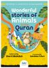 Wonderful Stories of Animals in the Quran by Sherif Abdallah Translated by Sulaiman Fulani