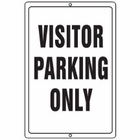 843486 12 X 18 VISITOR PARKING ALUMINUM 843486 12 X 18 VISITOR PARKING ALUMINUM