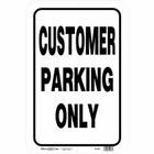 843487 12 X 18 CUSTOMER PARKING ALUMINUM 843487 12 X 18 CUSTOMER PARKING ALUMINUM