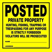 POSTED PRIVATE PROPERTY SIGN - 11 X 11 PLASTIC