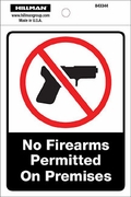 843344 NO FIREARMS ON PREMISES, 4 X 6 VINYL