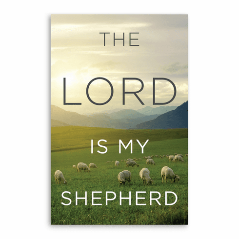 The LORD Is My Shepherd