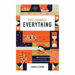 This Changes Everything - Bible Tract - Pk. of 25