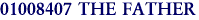 01008407 THE FATHER